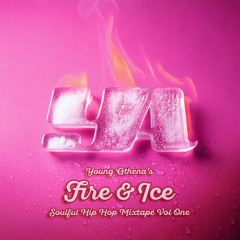 Fire & Ice Soulful Hip Hop Mixtape - Vol One