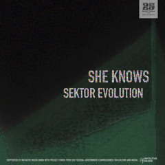 She Knows - Sektor Evolution [BAR25-210B]