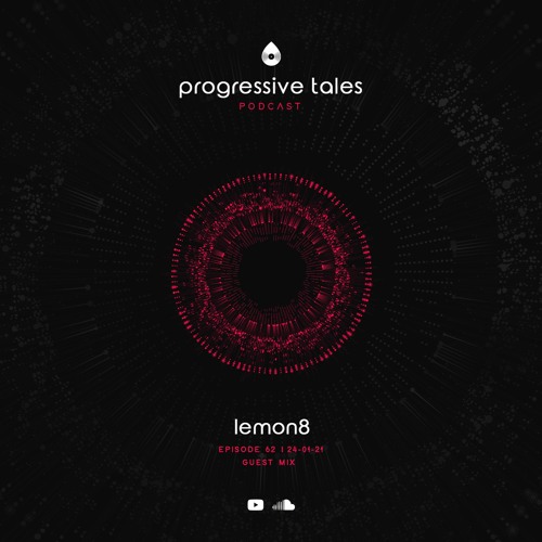 62 Guest Episode I Progressive Tales with lemon8