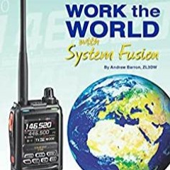 DOWNLOAD ⚡ (PDF) Work the world with System Fusion (Radio Today guides)