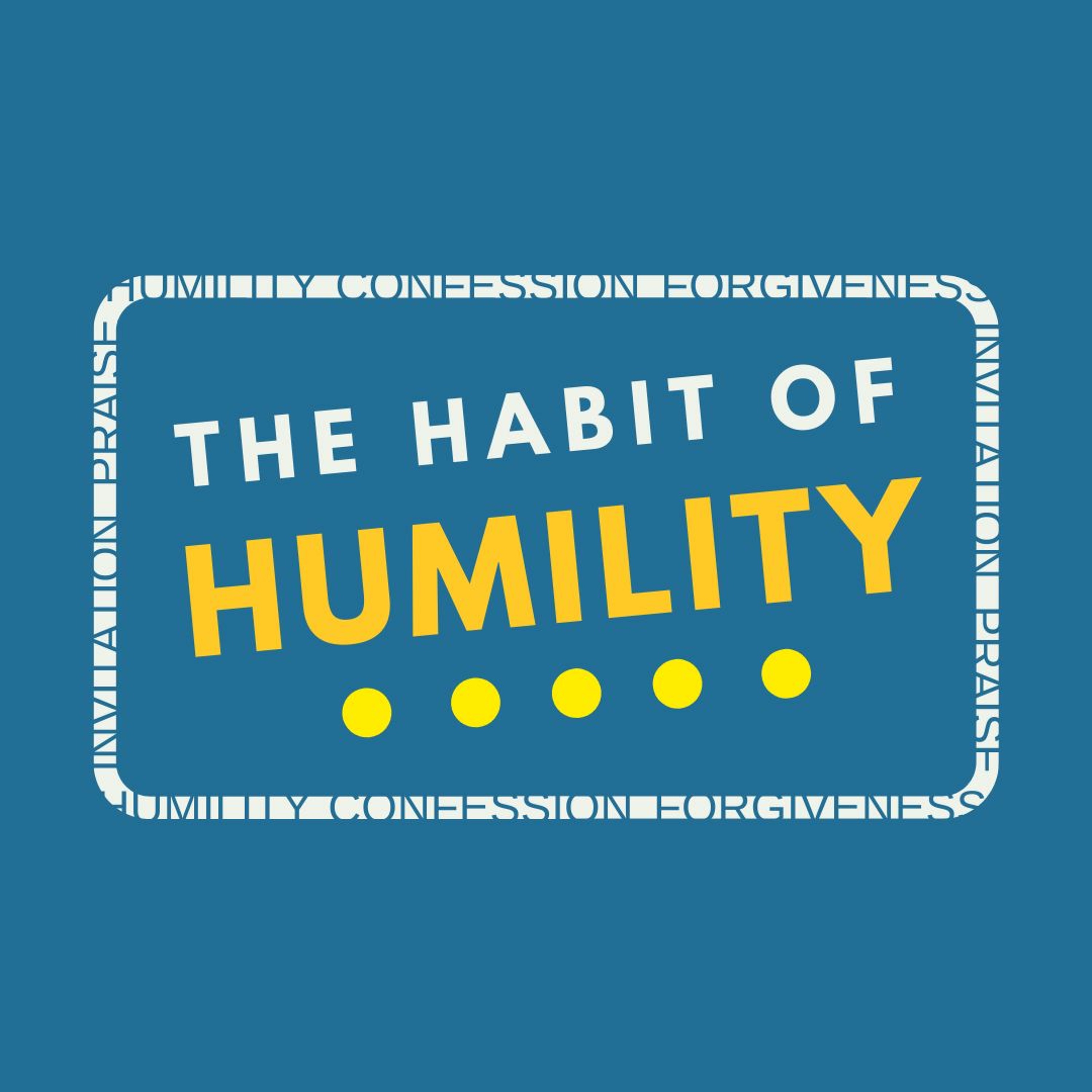 The Habit of Humility episode artwork