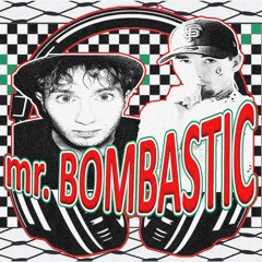 Mr. Bombastik (ft. Rico) (Original Mix)