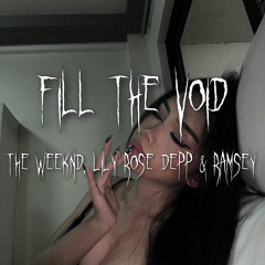 The Weeknd, Lily Rose Depp & Ramsey - Fill the Void [sped up]
