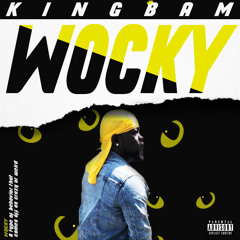 KingBam - Wocky