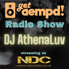 Get AEMPD EXCLUSIVE // NDC Radio UK //   2.7.24