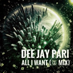 All I Want(Peace Mix)