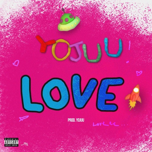 YoJuu- Love (prod. YoJuu)
