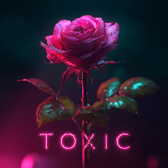 Toxic
