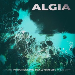 Algia - Dark Progressive Mix