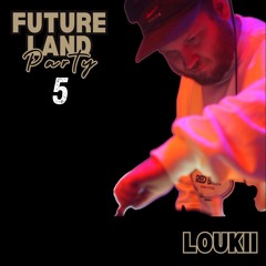 FLP x LOUKII