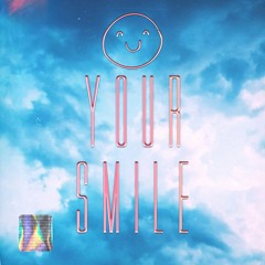 YOUR SMILE (prod. Ayzee x Alsbeatz) [OFFICIAL AUDIO]