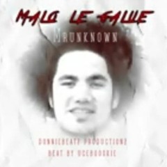 MRUNKNOWN-MALO LE GALUE (New Samoan rap song).mp3