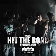 Hit The Road Ft. SieteGang Peligroso