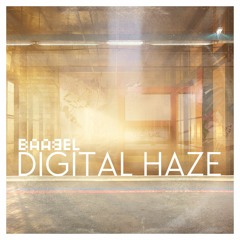 Baabel - Digital Haze
