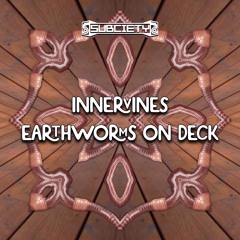 Innervines - Earthworms On Deck