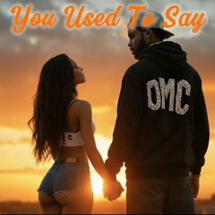 You Used To Say - TrapSoul Type Beat