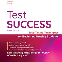 [View] EPUB 💖 Test Success: Test-Taking Techniques for Beginning Nursing Students by