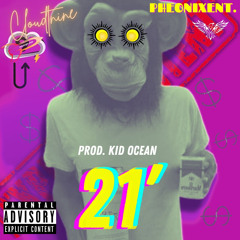 Cloudtnine 21' Prod. Kid Ocean