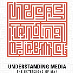 [Free] KINDLE 📮 Understanding Media: The Extensions of Man by  Marshall McLuhan [KIN