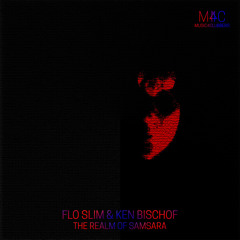 Flo Slim & Ken Bischof - The Realm of Samsara