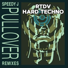 Speedy J - PullOver ( RTDV Hard Techno Edit)