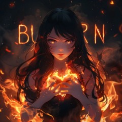 Mystic Totem & xoedoxo - BURN [Sped Up]