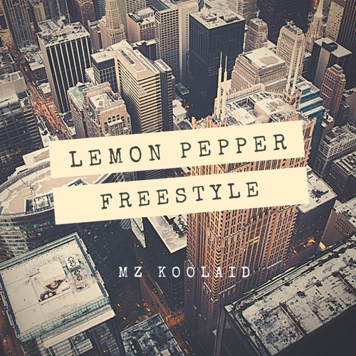 Lemon Pepper Freestyle