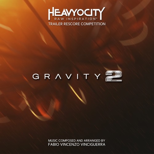 Gravity 2 Trailer Rescore | #HeavyocityGRAVITY2Rescore | Gravity