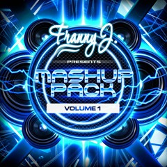 Franny J. - Mashup Pack Vol 1 Mix