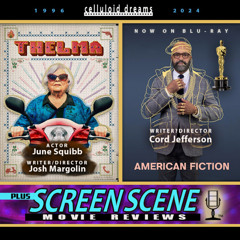 JUNE SQUIBB (THELMA) + AMERICAN FICTION + MOVIE REVIEWS (CELLULOID DREAMS THE MOVIE SHOW) 6/20/24