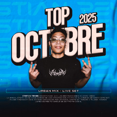 TOP OCTUBRE 2025 ▶ (Corazón, SHINY, Todo K Ver, Siempre La Más, Los Mayores, Novio No, AFRO, HOUSE)