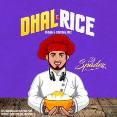 DJ Spadez - Dhal & Rice