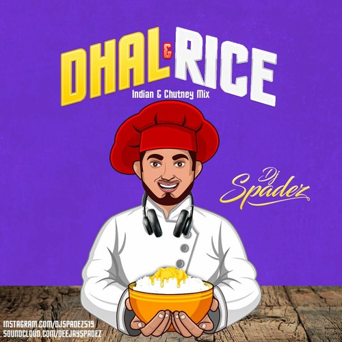 DJ Spadez - Dhal & Rice