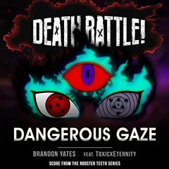 Death Battle: Dangerous Gaze (From the Rooster Teeth Series)