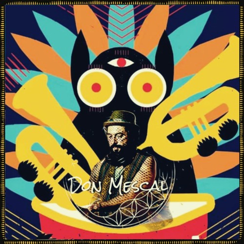 Mischpauke #52 - Don Mescal