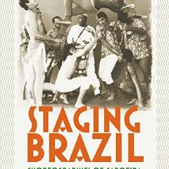 [Read] PDF EBOOK EPUB KINDLE Staging Brazil: Choreographies of Capoeira by  Ana Paula