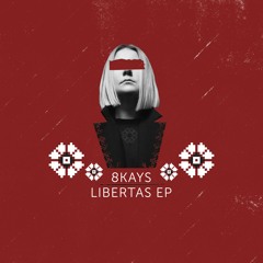 Premiere: 8Kays - Libertas [Darkness & Light]