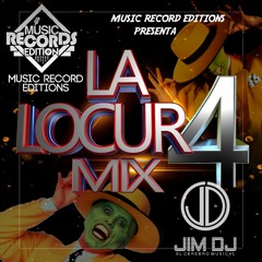 La Locura Mix Vol.4 JimDj El Cerebro Musical