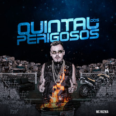 Quintal Dos Perigosos