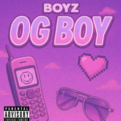 BoyZ - OG Boy