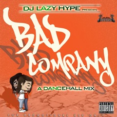Bad Company The Mix Tape