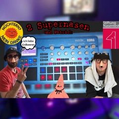 2 Supernasen und Patrick [Kick Test Setcut]