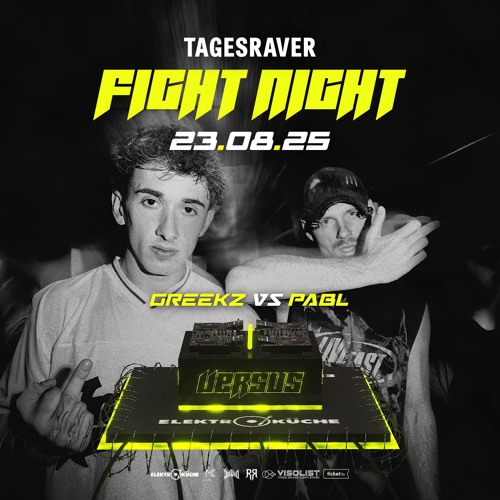 GREEKZ vs PABL [ FIGHT NIGHT 3 ] @ ELEKTROKÜCHE [ 23.08.25 ]