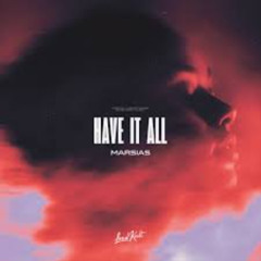 Marsias - Have It All
