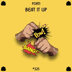 Forti - Beat It Up