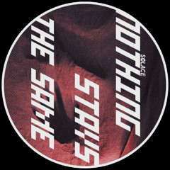 SØLACE - Nothing Stays The Same