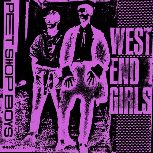 Pet Shop Boys　West End Girls 2020　リミックス集 Stream Pet Shop Boys - West End Girls (Nollan Remix) by ARIMuzik