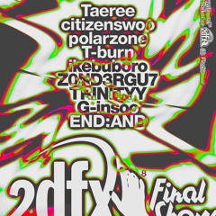 2dfx⁸ DJ Workshop Final Show <Ikebuboro>