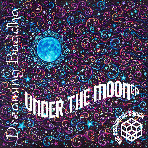 Dreaming Buddha - Under The Moon