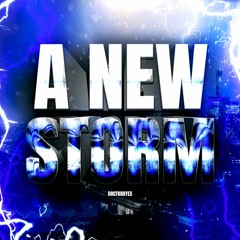 A New Storm